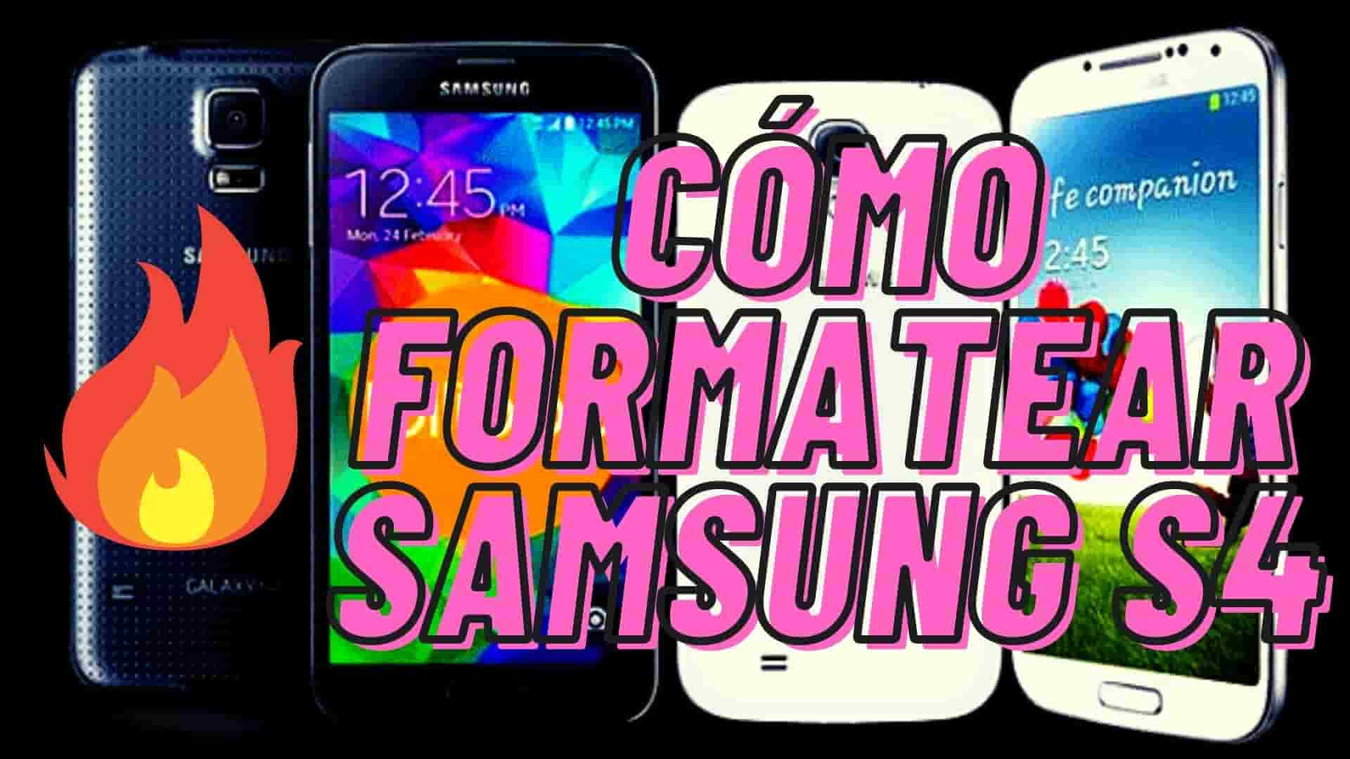 Cómo Formatear Samsung S4