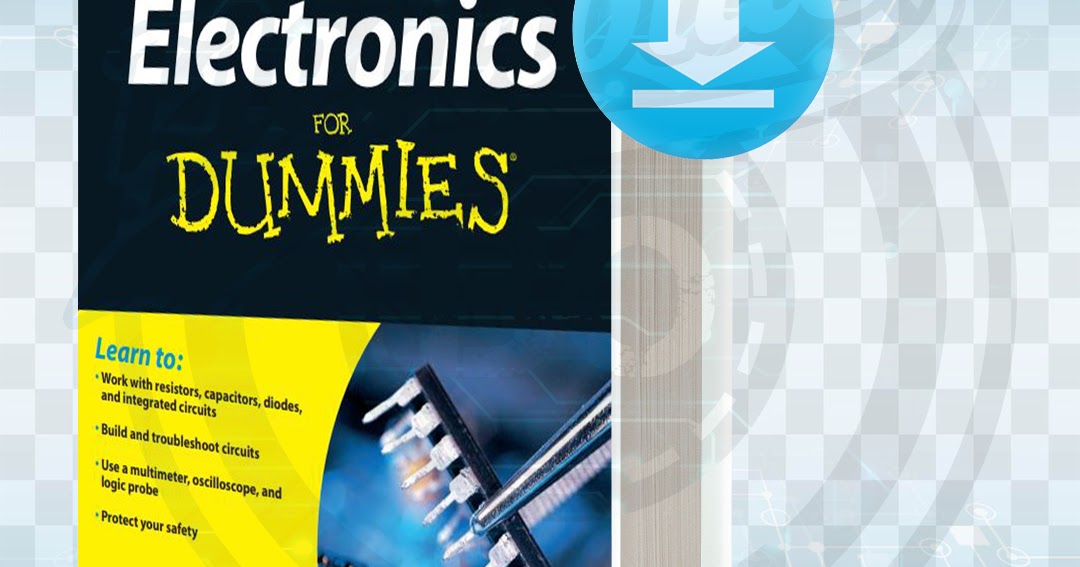 Download Electronics For Dummies pdf.