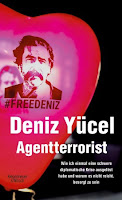 Agentterrorist Deniz Yücel Sachbuch Leselust Bücherblog Neuerscheinungen Novitäten Mai 2019 Verlagsvorschau Türkei Haft Bestseller Rezension Buchtipp