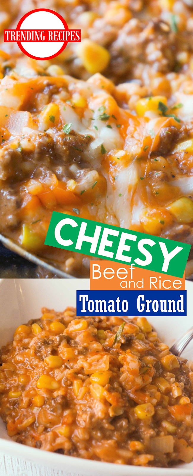 Cheesy Tomato Ground Beef and Rice | Show You Recipes