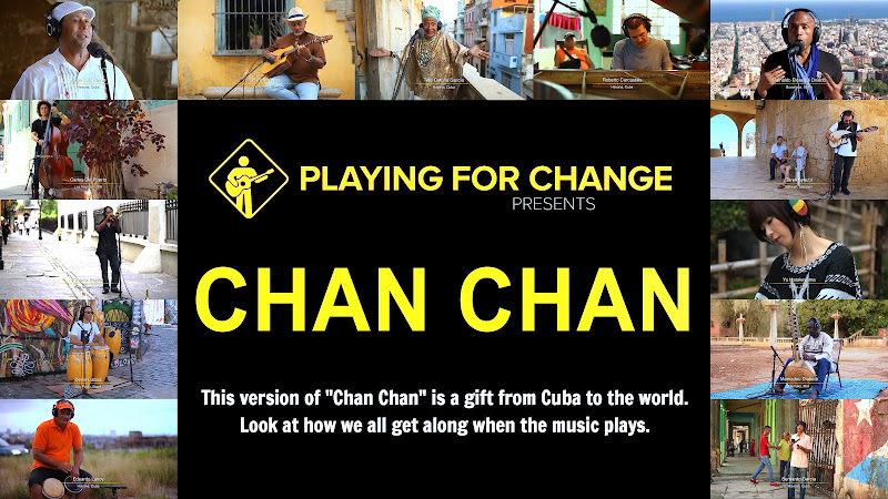 Varios Artistas - Playing For Change - Song Around The World - ¨Chan Chan¨ - Videoclip. Portal Del Vídeo Clip Cubano Varios Artistas - Playing For Change - Song Around The World - ¨Chan Chan¨ - Videoclip. Portal Del Vídeo Clip Cubano