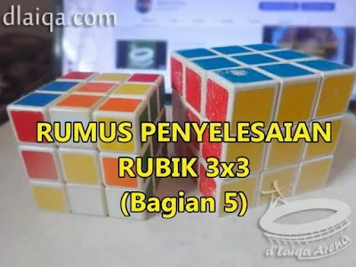 Penyelesaian Rubik 3x3 (Bagian 5)