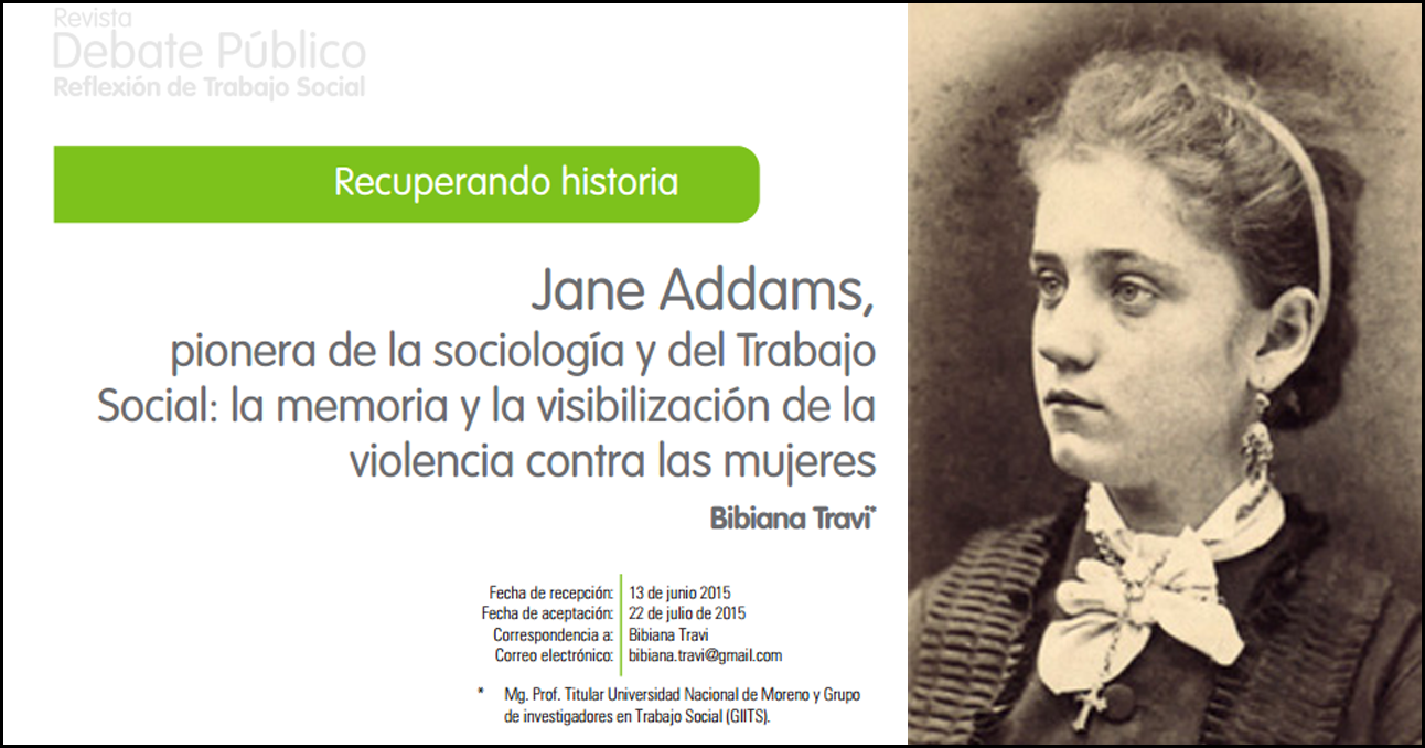 MI TRABAJO ES SOCIAL Jane Addams pionera del Trabajo Social