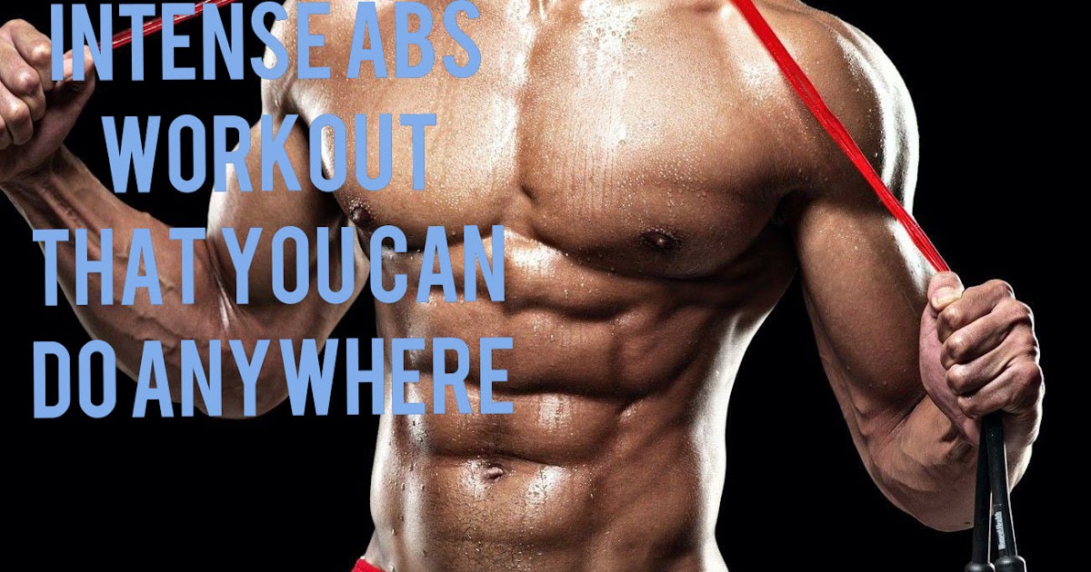 Intense Abs Workout That You Can Do Anywhere