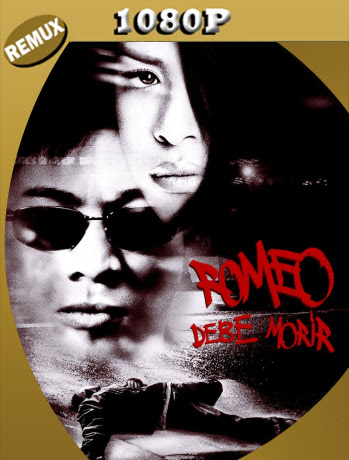 Romeo Debe Morir (2000) Remux 1080p Latino [GoogleDrive] Ivan092