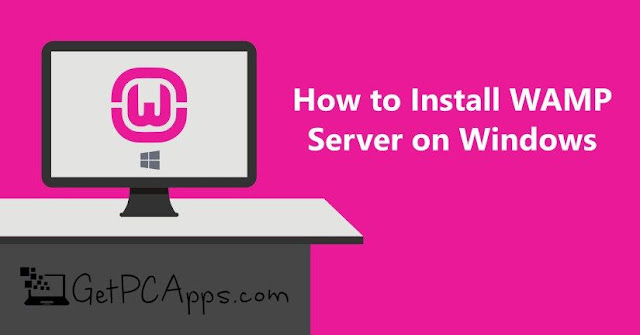 WampServer 3.19 64 Bit Latest Offline Installer Setup Windows 7, 8, 10, 11