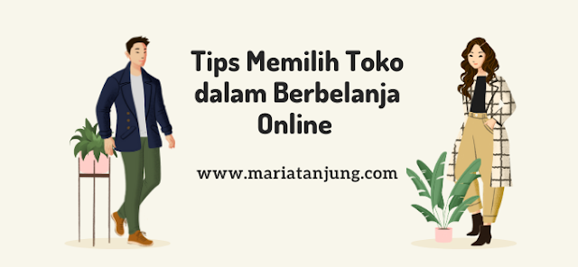 Tips memilih toko