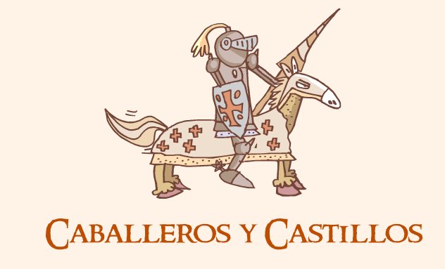 Caballeros y Castillos