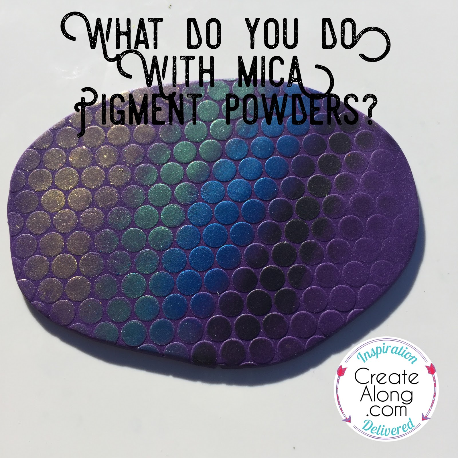 What Do You Do With Mica Pigment Powders And Polymer Clay