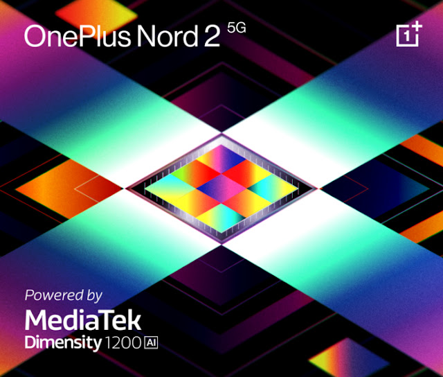 OnePlus uses a dedicated Dimensity 1200AI chip to confirm Nord 2 5G