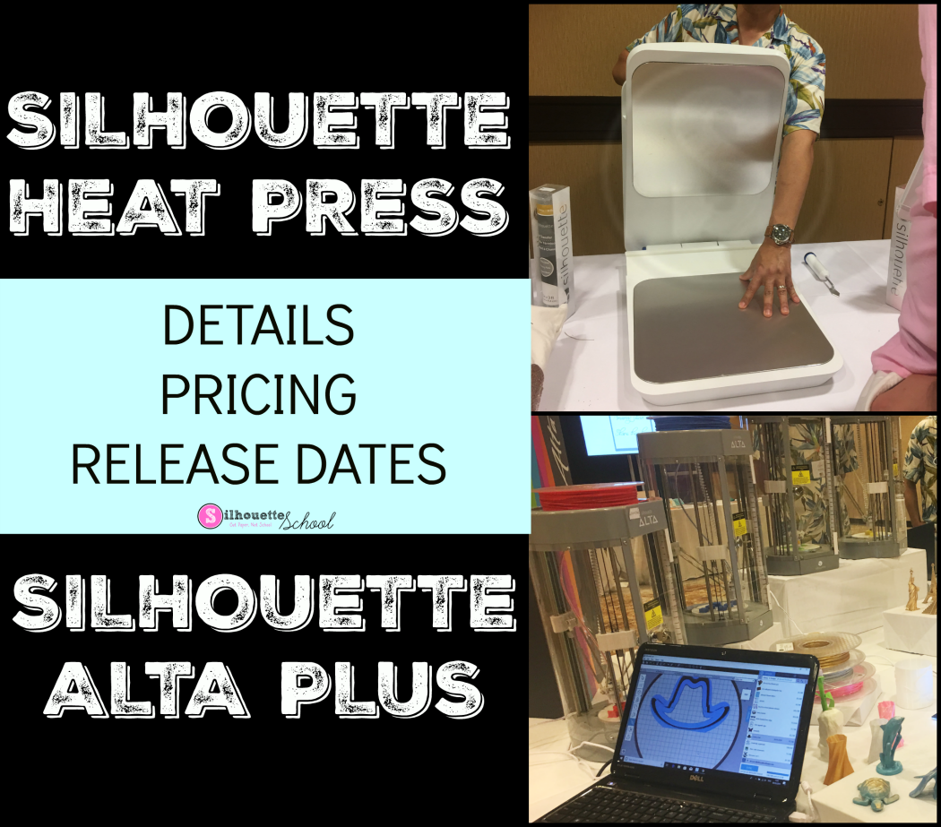 Silhouette Heat Press And New Silhouette Alta Plus Details