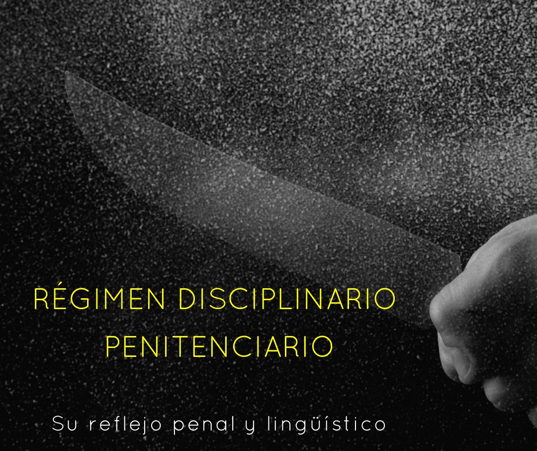 RÉGIMEN DISCIPLINARIO PENITENCIARIO