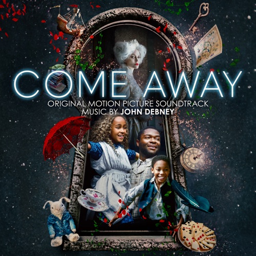 John Debney - Come Away (Original Motion Picture Soundtrack) [iTunes Plus AAC M4A]