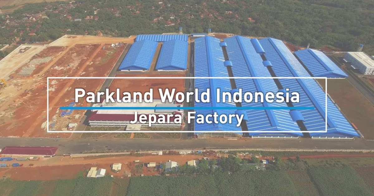 Info Lowongan Jepara Sebagai Operator Produksi Pt Parkland World Indonesia Lowongan Kerja Jepara Terbaru 2021