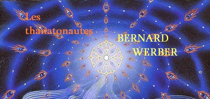 Les Thanatonautes (Bernard Werber) 