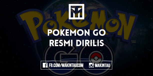 Pokemon Go Resmi di Rilis Pokemon Go Resmi di Rilis
