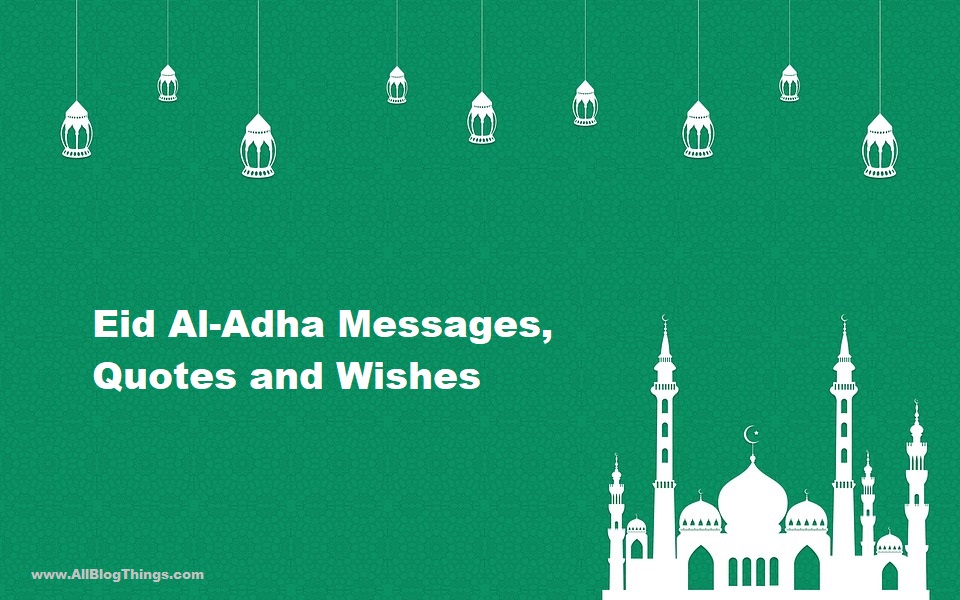 Eid AlAdha 2024 Messages, Quotes, Wishes with Images