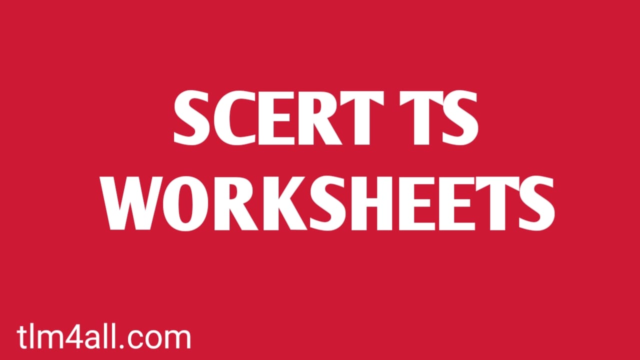 SCERT Telangana Worksheets for 2nd to 10th Classes Leading website SCERT Telangana Worksheets for 2nd to 10th Classes Leading website