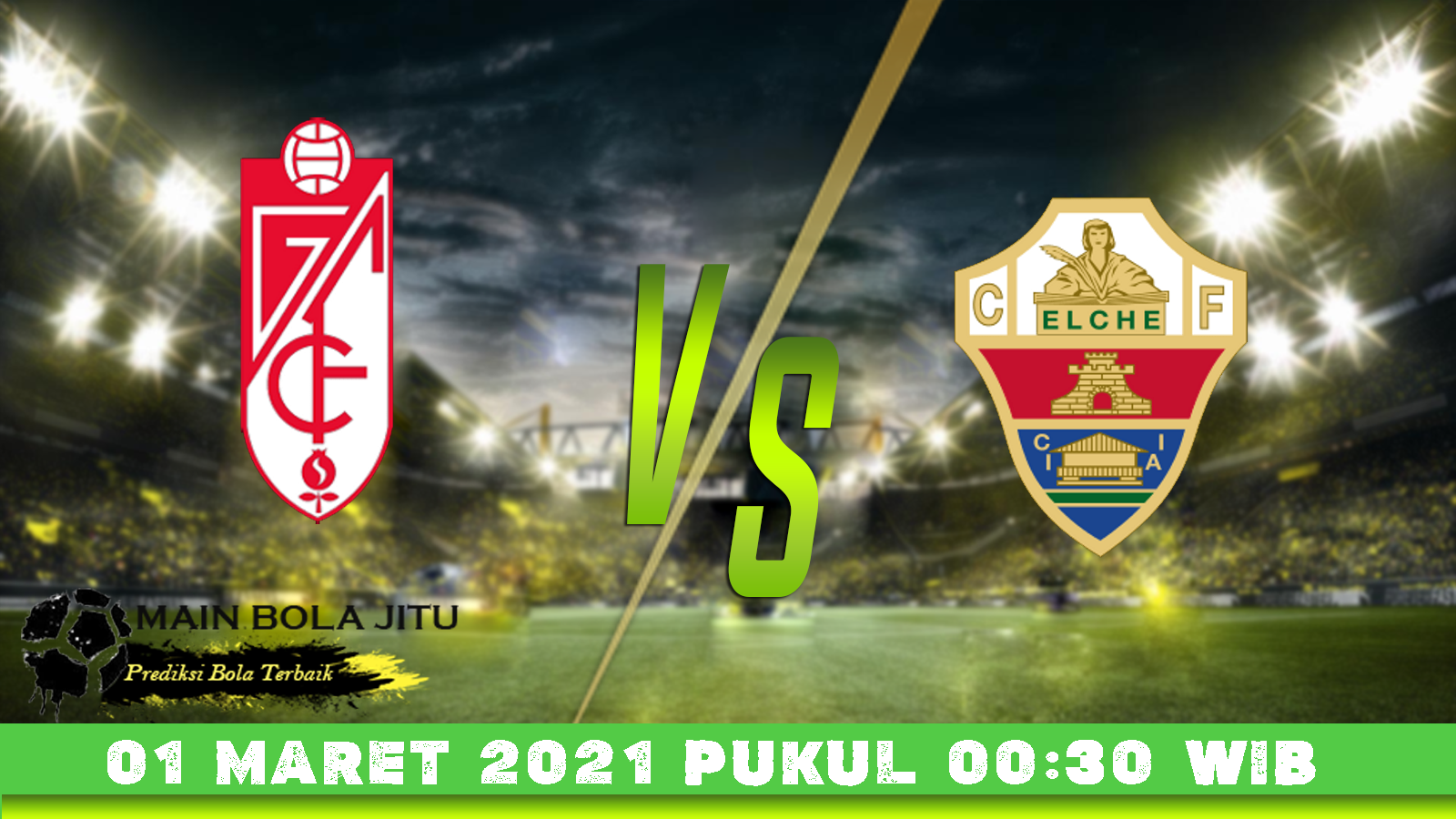 Prediksi Bola Granada Vs Elche