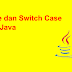 Contoh Penerapan If Else dan Switch Case di Java 