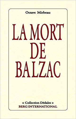 "La Mort de Balzac", avril 2016