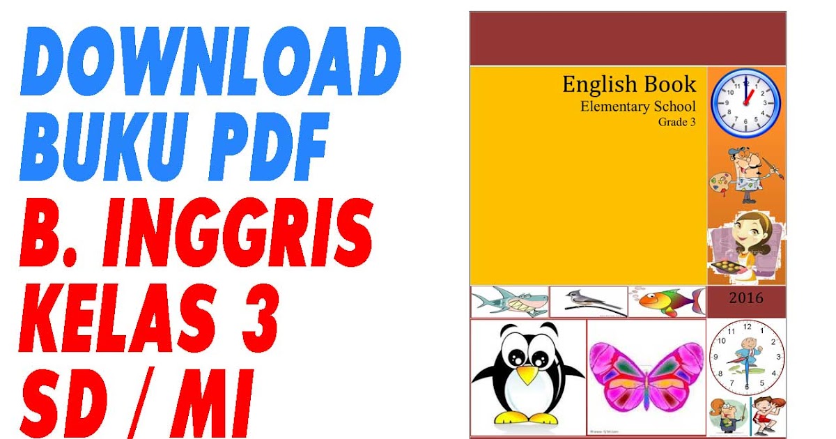 Download Buku Bahasa Inggris Sd Mi Kelas 3 Kumpulan Buku B Inggris Kelas 1 2 3 4 5 6 Terbaru Terviral