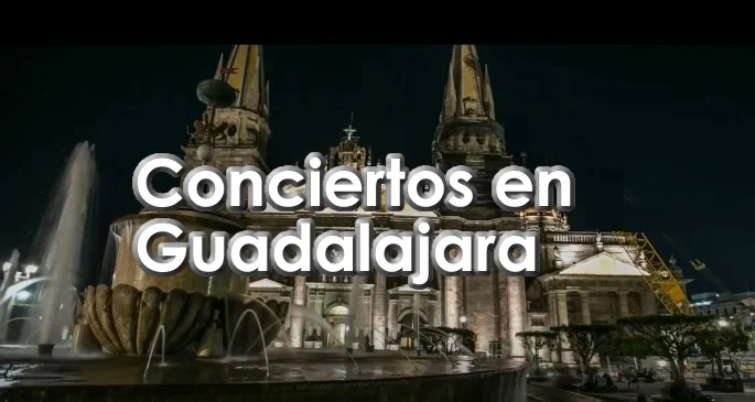 Conciertos en Guadalajara