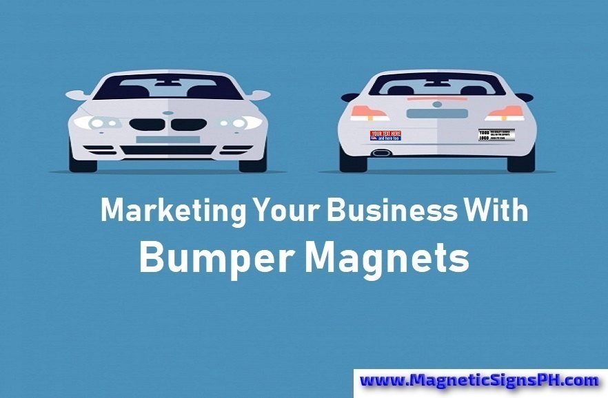 Marketing Your Business With Bumper Magnets