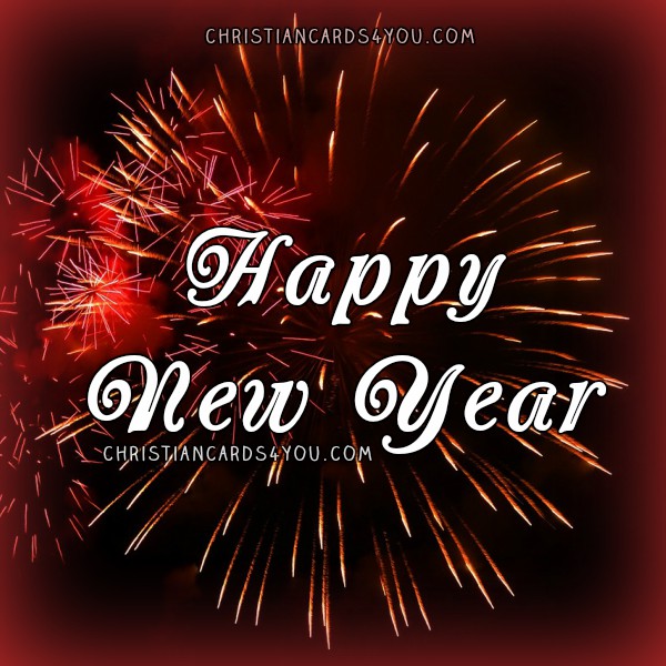 Christian Wishes Happy New Year Christian Cards for You Christian Wishes Happy New Year Christian Cards for You