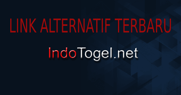 Link Alternatif Terbaru IndoTogel Alamat Altenatif