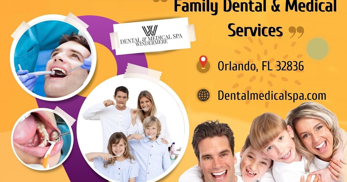 Windermere Dental & Medical Spa