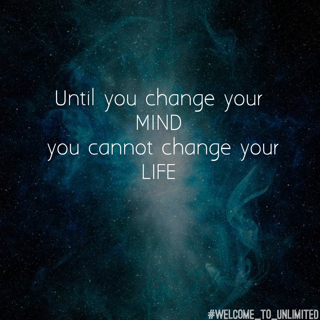 Welcome to unlimited: Until you change your mind you can't change your
