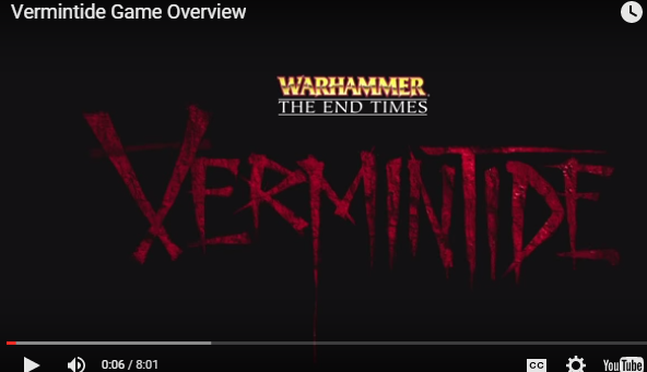 Overview trailer για το Warhammer: End Times - Vermintide