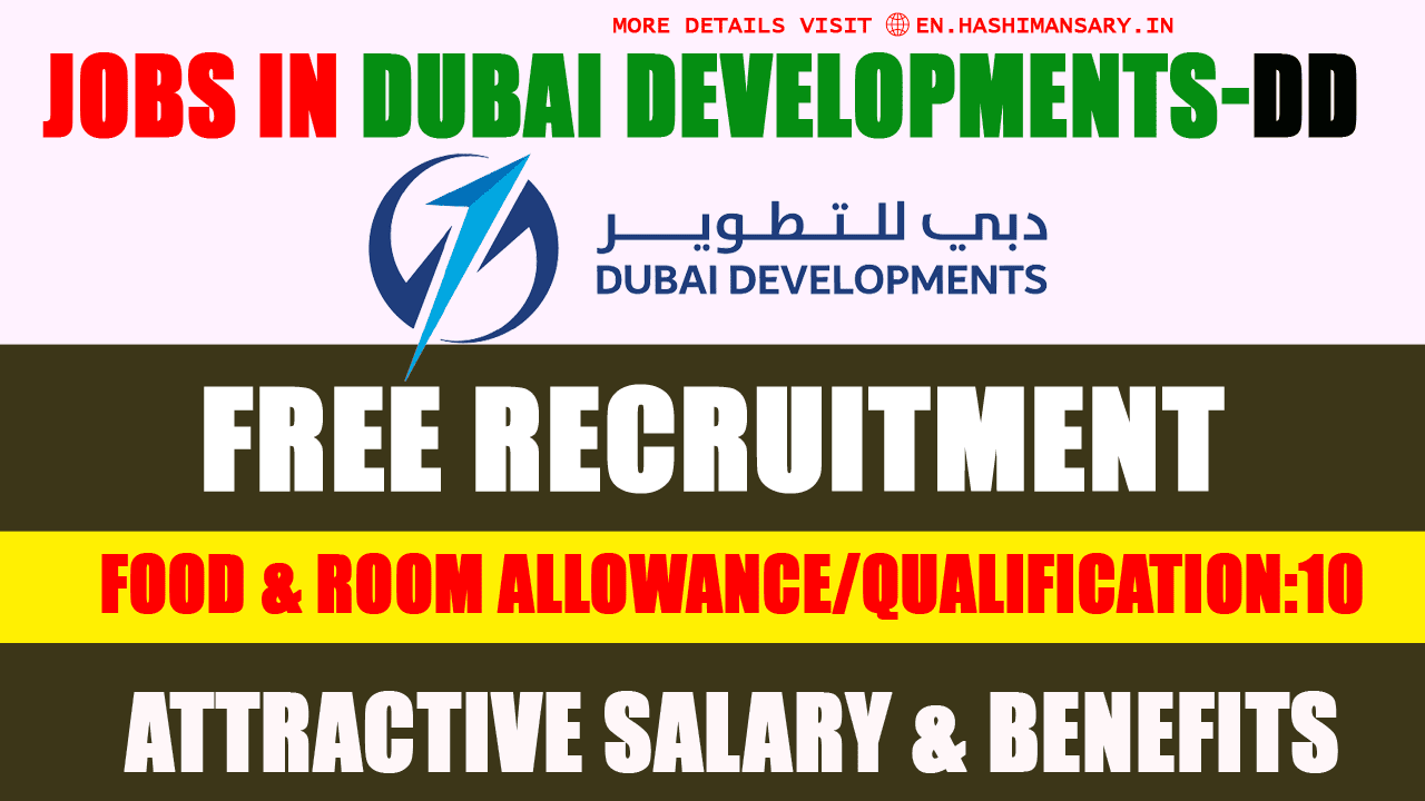 Career Opportunity In DD[Dubai Developments-2021-hashimansary