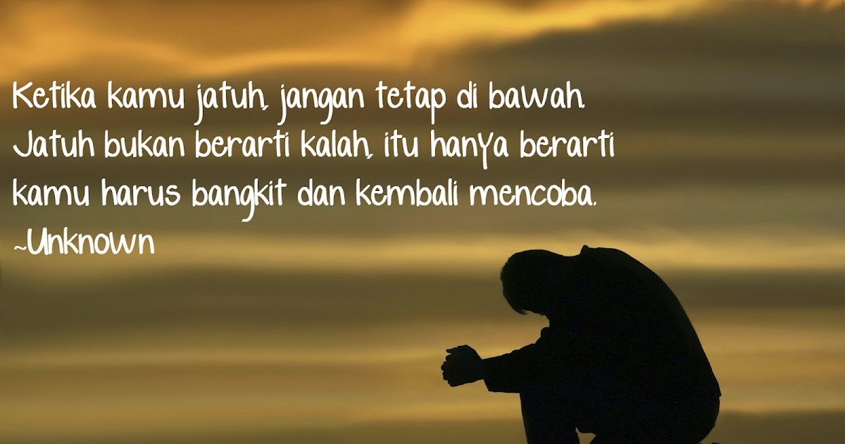 Gambar Kata Kata Bijak Lelah - Gambar Tulisan HD