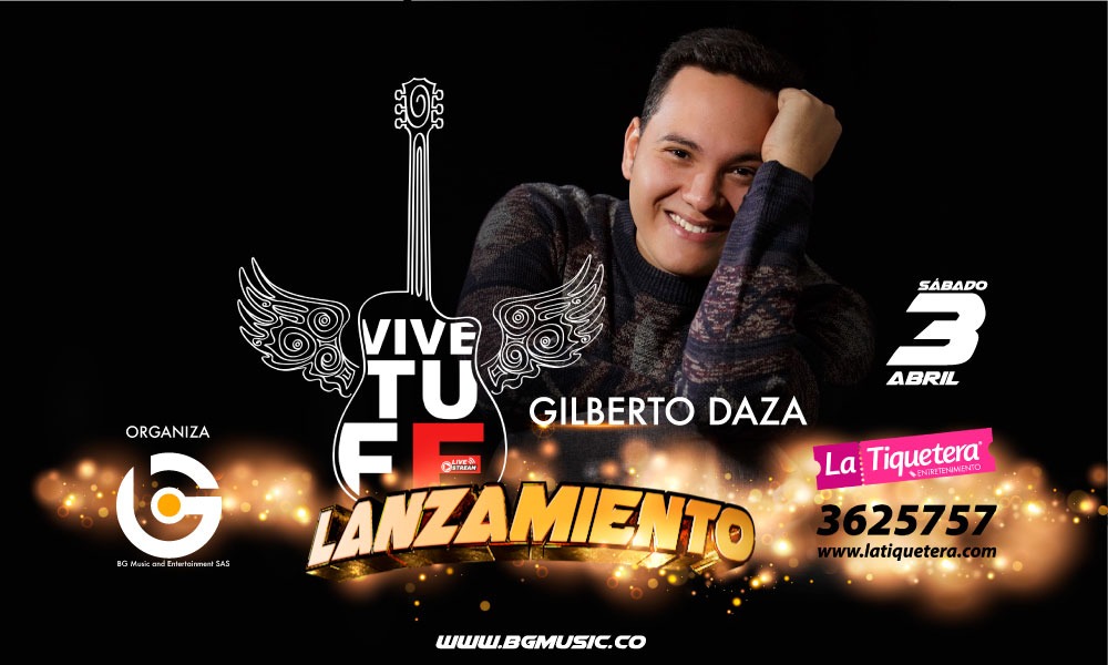 GILBERTO DAZA 3 DE ABRIL LANZAMIENTO ACCIÓN DE GRACIA " VIVE TU FE LIVE