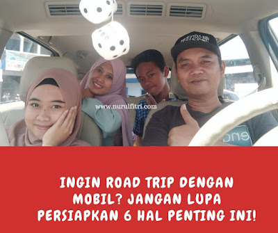 persiapan penting untuk road trip dengan mobil