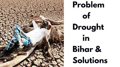 Problem of Drought in Bihar And Their Possible Solutions