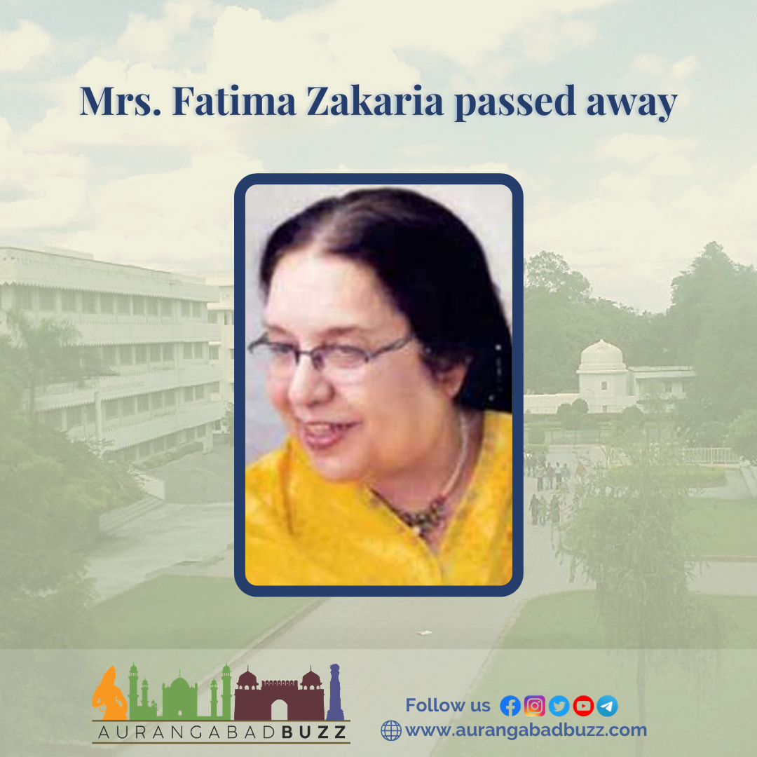 Mrs. Fatima Zakaria passed away