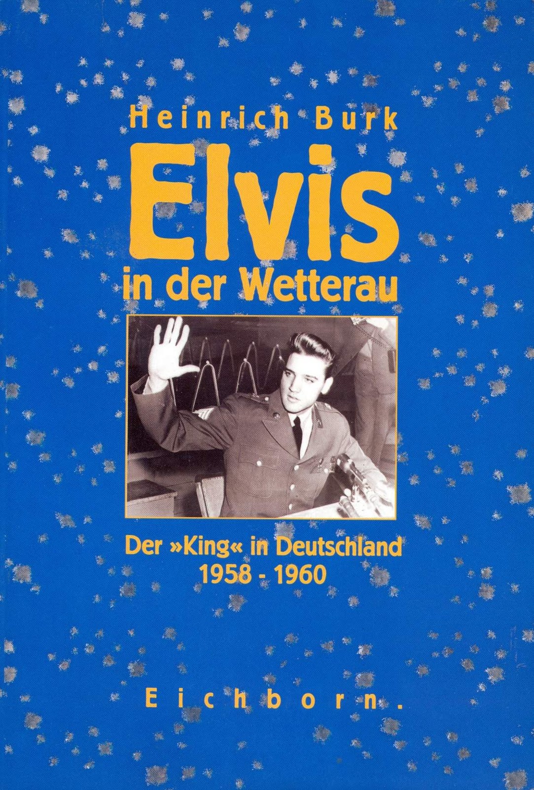 Gus' Elvisarchiv Der deutsche Elvis
