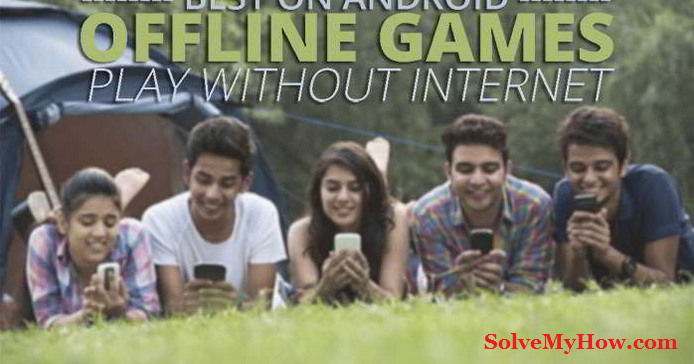 5 Best No Wifi Games You Want To Play Today | Solve My How