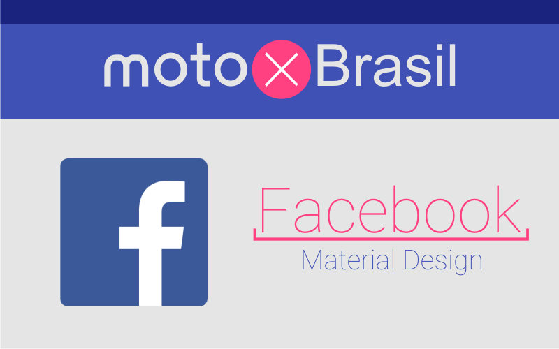 App | FacebookMod v4 | Material Design | Moto X Brasil