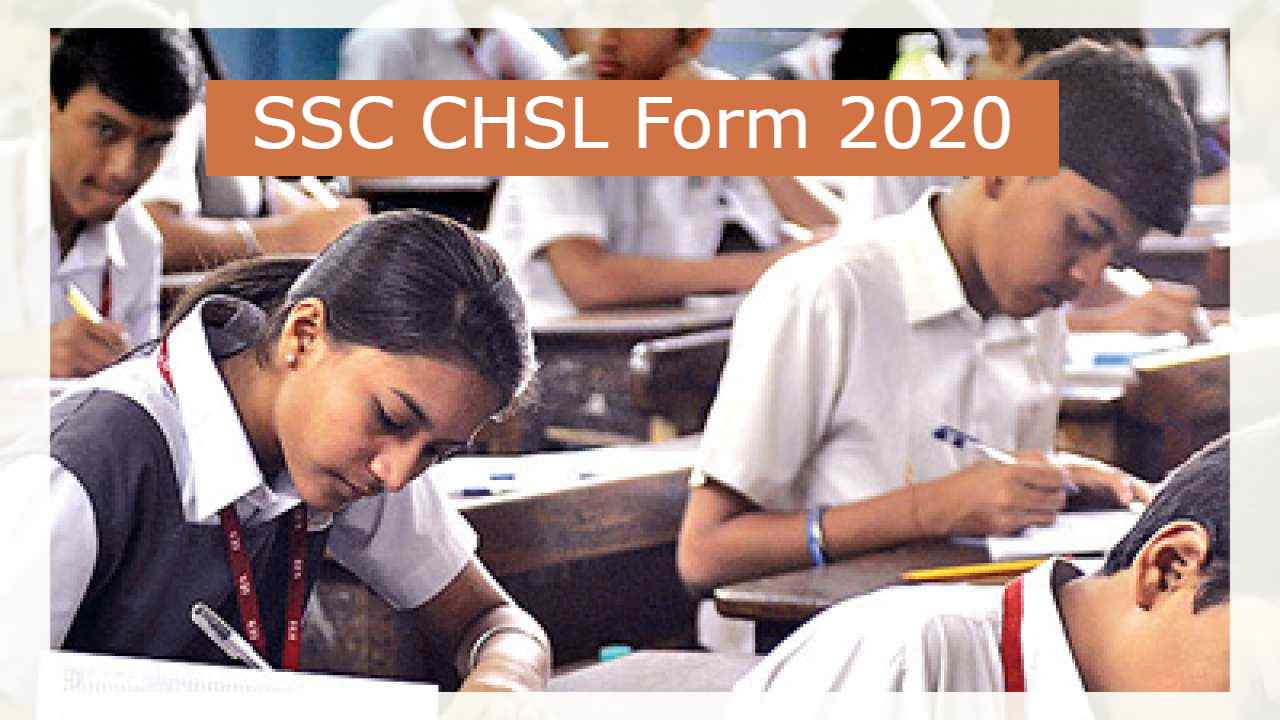 SSC CHSL Form 2020