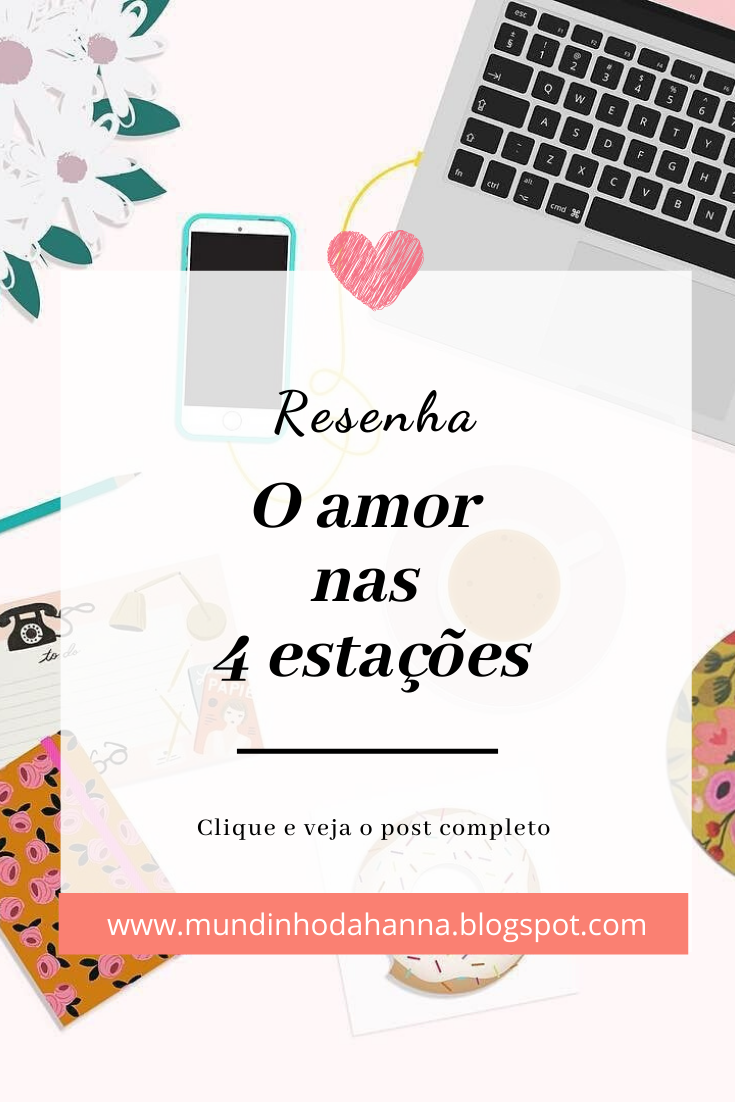 O amor nas 4 estações O amor nas 4 estações