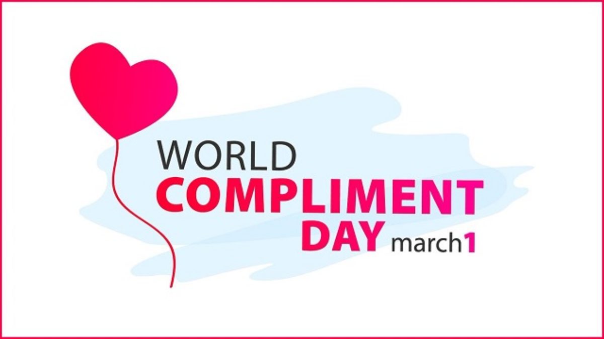 World Compliment Day 01 March. CURRENT AFFAIRS (CA) DAILY UPDATES