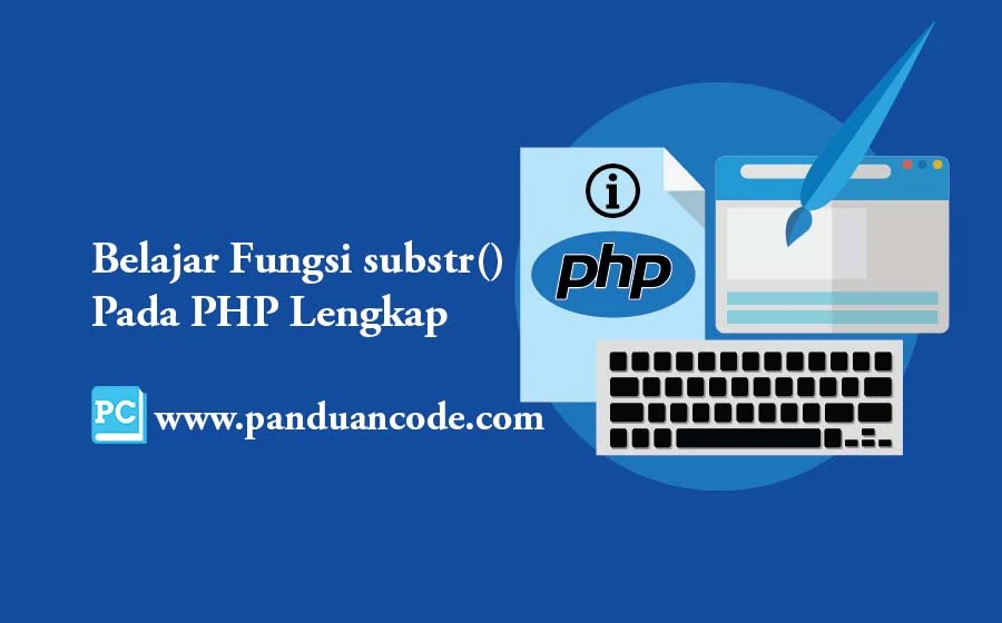 Fungsi substr() Pada PHP