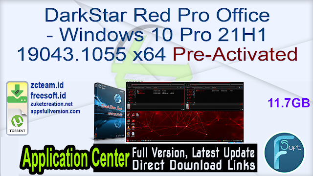DarkStar Red Pro Office - Windows 10 Pro 21H1 19043.1055 x64 Pre-Activated_ ZcTeam