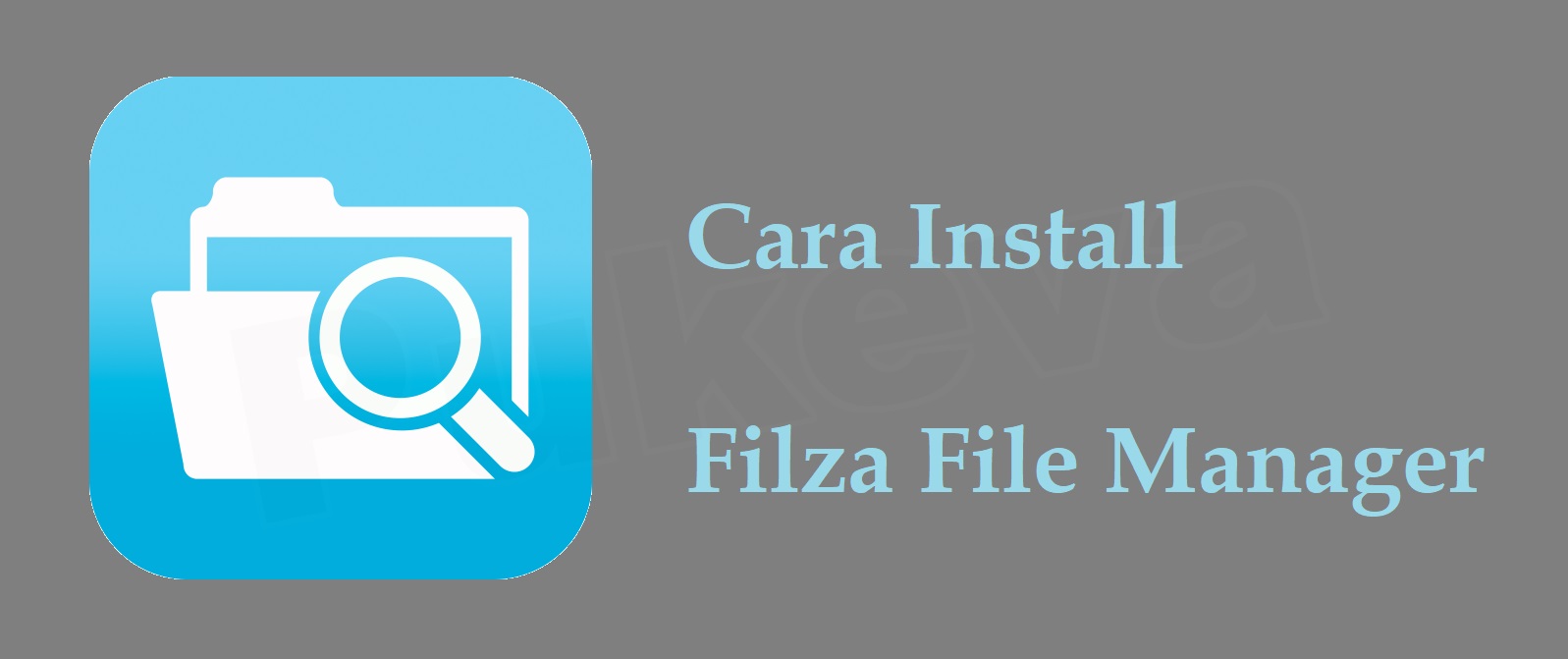 Cara Download dan Install Filza File Manager Untuk iOS Jailbreak PUKEVA