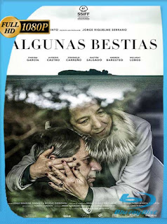 Algunas Bestias (2019) HD [1080p] Latino [GoogleDrive] SXGO