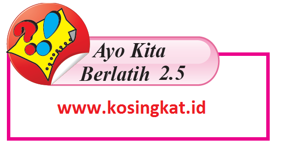 Kunci Jawaban Matematika Kelas 7 Halaman 144 Ayo Kita Berlatih 2 5 Kosingkat